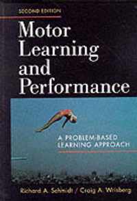 Motor Learning and Performance