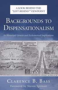 Backgrounds to Dispensationalism