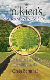 Tolkien's Sacramental Vision