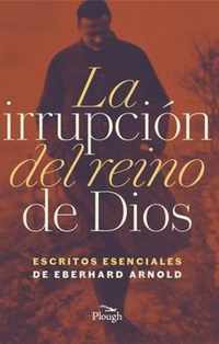 La Irrupcion del reino de Dios