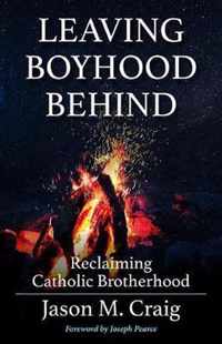 Leaving Boyhood Behind