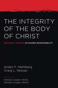 The Integrity of the Body of Christ