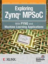 Exploring Zynq MPSoC