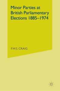 Minor Parties at British Parliamentary Elections 1885-1974