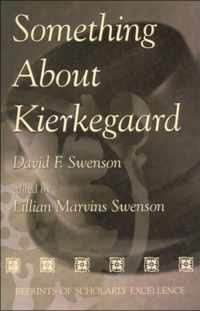 Something About Kierkegaard (P244/Mrc)