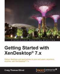 Getting Started with XenDesktop (R) 7.x