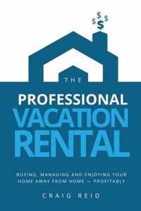 The Professional Vacation Rental