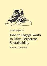 How to Engage Youth to Drive Corporate Sustainability