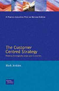 The Customer Centred Strategy