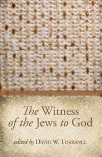 The Witness of the Jews to God