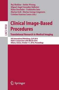 Clinical Image-Based Procedures. Translational Research in Medical Imaging