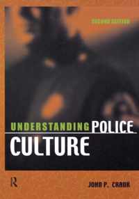 Understanding Police Culture