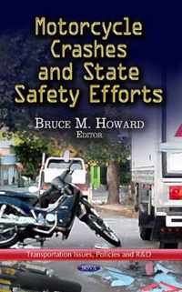 Motorcycle Crashes & State Safety Efforts