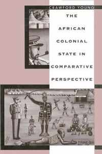 The African Colonial State in Comparative Perspective