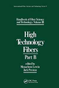 Handbook of Fiber Science and Technology Volume 2: High Technology Fibers