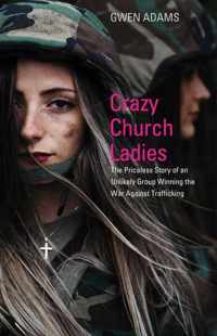 Crazy Church Ladies