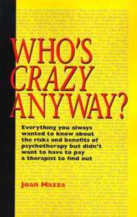 Who's Crazy Anyway