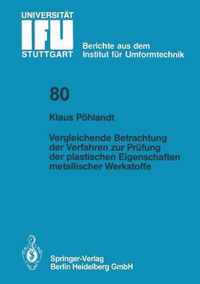 Vergleichende Betrachtung Der Verfahren Zur Prufung Der Plastischen Eigenschaften Metallischer Werkstoffe