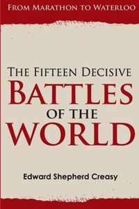 The Fifteen Decisive Battles of the World