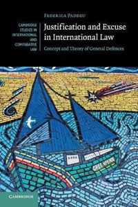 Justification and Excuse in International Law