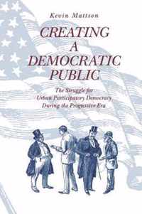 Creating a Democratic Public