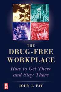 The Drug Free Workplace