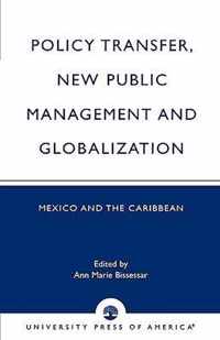 Policy Transfer, New Public Management and Globalization