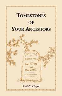 Tombstones of Your Ancestors