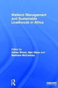 Wetland Management and Sustainable Livelihoods in Africa