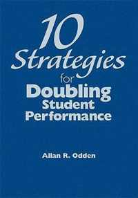 10 Strategies for Doubling Student Performance