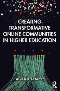 Creating Transformative Online Communities in Higher Education