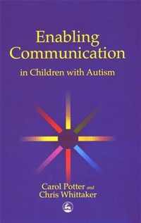 Enabling Communication in Children with Autism