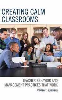 Creating Calm Classrooms