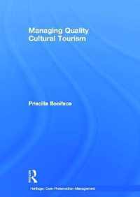 Managing Quality Cultural Tourism