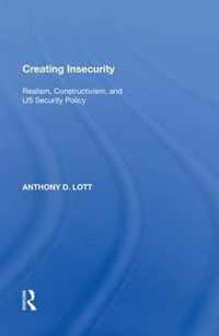 Creating Insecurity