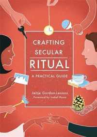 Crafting Secular Ritual