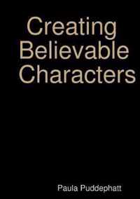 Creating Believable Characters