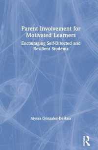 Parent Involvement for Motivated Learners