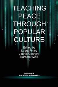 Teaching Peace Through Popular Culture