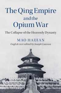 The Qing Empire and the Opium War