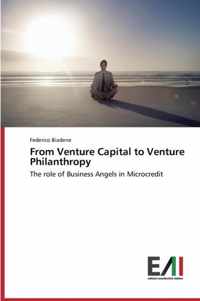 From Venture Capital to Venture Philanthropy