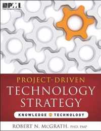 Project-driven technology strategy