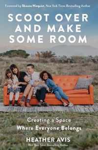 Scoot Over and Make Some Room Creating a Space Where Everyone Belongs