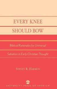 Every Knee Should Bow