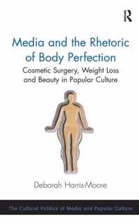 Media and the Rhetoric of Body Perfection