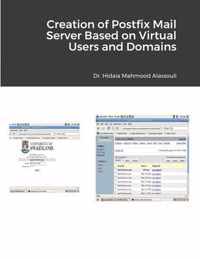 Creation of Postfix Mail Server Based on Virtual Users and Domains