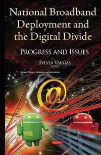 National Broadband Deployment & the Digital Divide