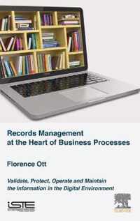 Records Management at the Heart of Business Processes