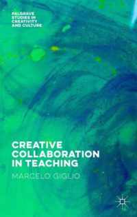 Creative Collaboration In Teaching