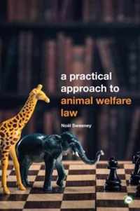 Practical Approach to Animal Welfare Law